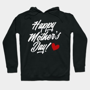 Simple and Elegant Happy Mother's Day Calligraphy Hoodie